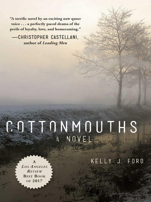 Title details for Cottonmouths by Kelly J. Ford - Available